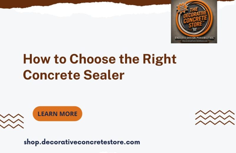 How to Choose the Right Concrete Sealer